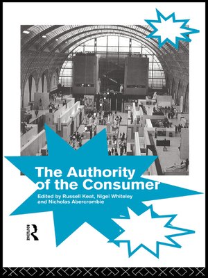 cover image of The Authority of the Consumer